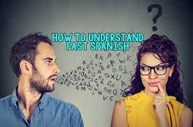 Check spelling or type a new query. How To Understand Fast Spanish Synergy Spanish