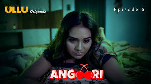 Watch Angoori 18+ Video for Free » HiWEBxSERIES.com
