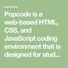 Popcode Is A Web Based Html Css And Javascript Coding Environment That Is Designed For Students Ide Javascript Css Web Based