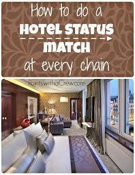 Hotel Status Match How To Match At Each Chain Points