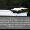 The meek man cares not at all who is. 3