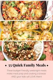 But, with the right recipes, you can keep the whole family happy, without blowing your budget. Delicious Quick Family Meals On A Budget Glitter Inc
