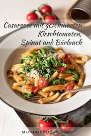 Casarecce Mit Geschmorten Kirschtomaten Spinat Und Barlauch Rezept Mundgefuhl Kirschtomaten Gesunde Nudelrezepte Pasta Rezepte Einfach