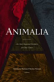 Animalia By Antoinette Burton And Renisa Mawani In 2020 Duke University Press Hardcover Animalia