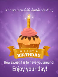 Free Birthday Card For Brother In Law Enjoy Your Day Happy Birthday Card For Brother In Law Birthday Greeting Cards By Davia Birthday Cards For Brother Happy Birthday Cards Birthday Blessings