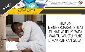 Solat sunat wuduk adalah solat yang dikerjakan selepas berwuduk. Pejabat Mufti Wilayah Persekutuan Al Kafi 1561 Hukum Mengerjakan Solat Sunat Wuduk Pada Waktu Waktu Yang Dimakruhkan Solat