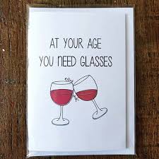 Just make sure to find a meaningful gift to keep the birthday celebration going. 100 Hilarious Quote Ideas For Diy Funny Birthday Cards All Gifts Considered