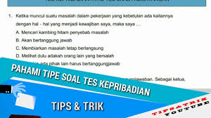 Soal psikotes berfungsi mengenal watak seseorang dalam rekrutmen. Cara Mengisi Soal Psikotes Tes Kepribadian Atau Tes Skala Kematangan Youtube