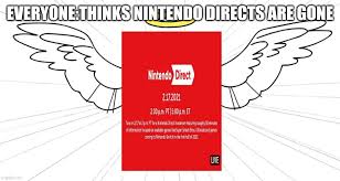 Folagor reacciona nintendo direct e3 2021 (zelda breath of the. 2021 Nintendo Direct Imgflip