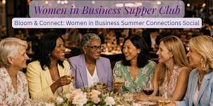 Bloom & Connect: Women in Business Summer Connections Social
