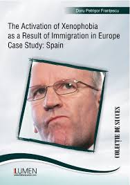 The Activation of Xenophobia as a Result of Immigration in Europe. Case  Study: Spain