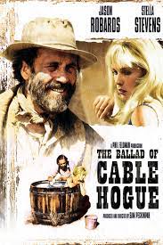 The ballad of cable hogue is by no means a perfect movie as the duet with robards and stella stevens was a tad on the painful side. The Ballad Of Cable Hogue 1970 Rotten Tomatoes