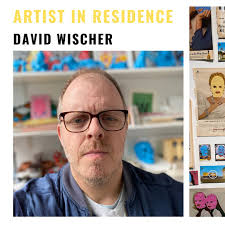 CCP welcomes Summer Artist in Residence, David Wischer! David Wischer's  work is heavily influenced by his personal observations of The Absurd.  Social media, advertising, digital communication, and nostalgia are current  sources of