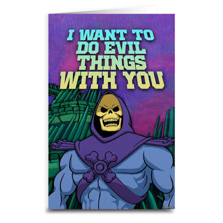 Skeletor - I want to do evil things with you card