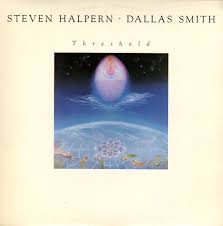 Steve Halpern/Dallas Smith : Threshold (LP, Vinyl record album) -- Dusty  Groove is Chicago's Online Record Store