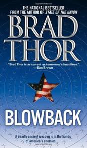 Blowback Scot Harvath 4 Brad Thor Thor Books