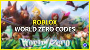Here you'll get valid and working codes for the online games. Roblox World Zero Codes May 2021 Unlock New Free Rewards