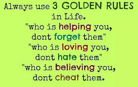 Best golden rule quotes selected by thousands of our users! Golden Rules In Life Golden Rule Quotes Dont Cheat