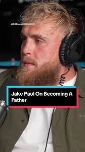 @Jake Paul On Becoming A Father #jakepaul #fathersoftiktok  #selfimprovementdaily