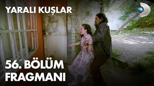 Yarali Kuslar 56 Bolum Fragmani Youtube