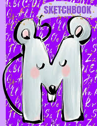 Alphabet pictures creative printing workbook with drawing outside the box. Buy M Sketchbook Cute Pastel Purple Monogram Initial Letter M Mouse Alphabet Animals Art Blank Drawing Pad Scrapbook For Doodling Sketching Cover 8 5 X11 A4 Large 110 Pages Book Online At Low Prices In India M Sketchbook