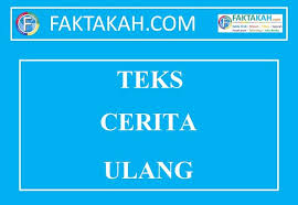 Contoh Teks Cerita Ulang Imajinatif Di 2020 Teks Struktur Teks Pengikut