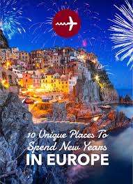 10 Unique Places To Spend New Years In Europe Winetraveler Holiday Travel Destinations Europe Travel Destinations Winter Travel Destinations