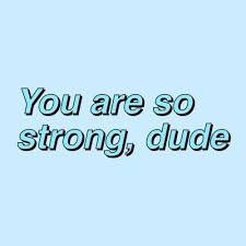 Recovery Is Tough But So Are You Baby Blue Aesthetic Blue Aesthetic Words