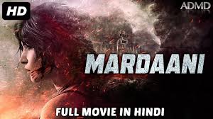 Mardaani New South Indian Hindi Dubbed Movie In Hd Action Movies Wanted Movie Hindi Movies