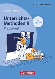 Zuhören und anschließender austausch sozialform: Unterrichts Methoden Ii Praxisband 16 Auflage Unterrichtsmethoden 1 Von Hilbert Praxisbuch Meyer Meyer Schulbucher Portofrei Bei Bucher De