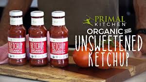 Check spelling or type a new query. Primal Kitchen Organic Unsweetened Ketchup Youtube