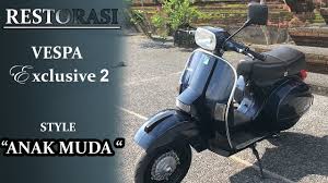 Rp 9.200.000 1992 vespa px exclusive 2, 85%. Restorasi Vespa Exclusive 2 Style Anak Muda Youtube