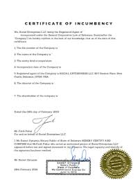 An incumbency certificate (or certificate of incumbency) is an official document issued by a corporation or limited liability company (llc) that lists the names of its current directors, officers, and, occasionally, key shareholders. Certificate Of Incumbency