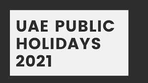 Including christmas, easter, eid al adha, eid al fitr, new years eve, prophets birthday, ramadan. Uae Public Holidays 2021 Youtube