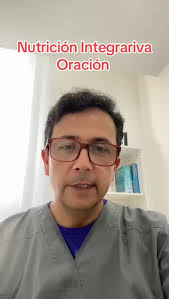 Nutrición Integrativa., Oración.