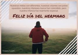 Estas frases de hermanos y hermanas son de autores, pensadores y celebridades que comparten sus sentimientos acerca de sus propios hermanos. Dia Del Hermano 2021 Mensajes Y Frases Para Felicitar A Tus Hermanos