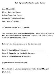 The letter serves as proof for the auditors for audit purposes. Bank Signature Verification Letter Samples Examples