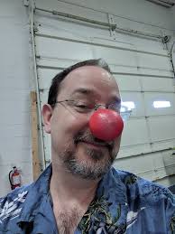 And Now, Almost Entirely to Shove the Picture of Me at the Hospital Down  the Page a Bit, Here's Me Wearing a Clown Nose