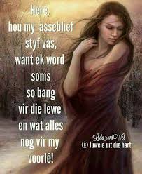 Here Hou My Asb Styf Vas Good Morning Inspirational Quotes Afrikaans Quotes Morning Inspirational Quotes