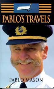 Pablo's Travels: Amazon.co.uk: Mason, Pablo, Bartlett, Kim: 9780316914000:  Books