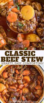 Classic Beef Stew Is A One Pot Comforting And Hearty Made With Beef Vegetables Tomato Paste And Season Stew Meat Recipes Beef Stew Dinner Classic Beef Stew