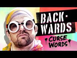 Backwards Curse Words Youtube