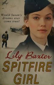 Spitfire girl : Baxter, Lily : Free Download, Borrow, and Streaming :  Internet Archive