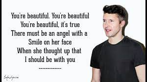 You Re Beautiful James Blunt Lyrics Youtube