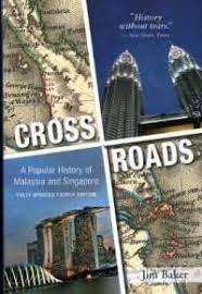 After that contact with india was common). Books Kinokuniya Crossroads A Popular History Of Malaysia And Singapore 4th Updated Baker Jim 9789814841900