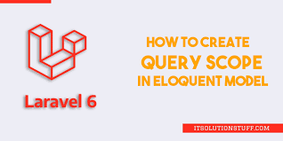Laravel Eloquent Scope Laravel 6 Scope Eloquent Model Laravel Eloquent Model Scope How To Use Eloquent Scope In Laravel Use Scope In In 2020 Eloquent Create Scope