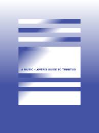 Ra A Music Lovers Guide To Tinnitus