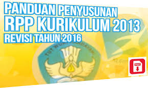 Dasar hukum penyusunan rpp kurikulum 2013 adalah peraturan menteri pendidikan dan. Rpp Kurikulum 2013 Revisi Tahun 2016 Format Baru Dari Permendikbud No 22 Tahun 2016 Kurikulum 2013