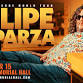 Felipe Esparza - At My Leisure World Tour