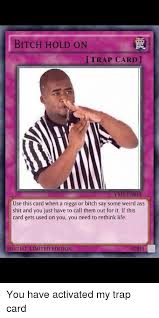 60 You Just Activated My Trap Card Memes That Are So Fun Geeks On Coffee